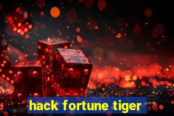 hack fortune tiger